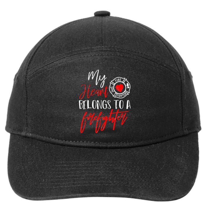 My Heart Belongs To A Firefighter gift for Wife Girlfriend 7-Panel Snapback Hat