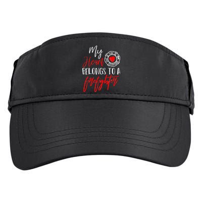 My Heart Belongs To A Firefighter gift for Wife Girlfriend Adult Drive Performance Visor