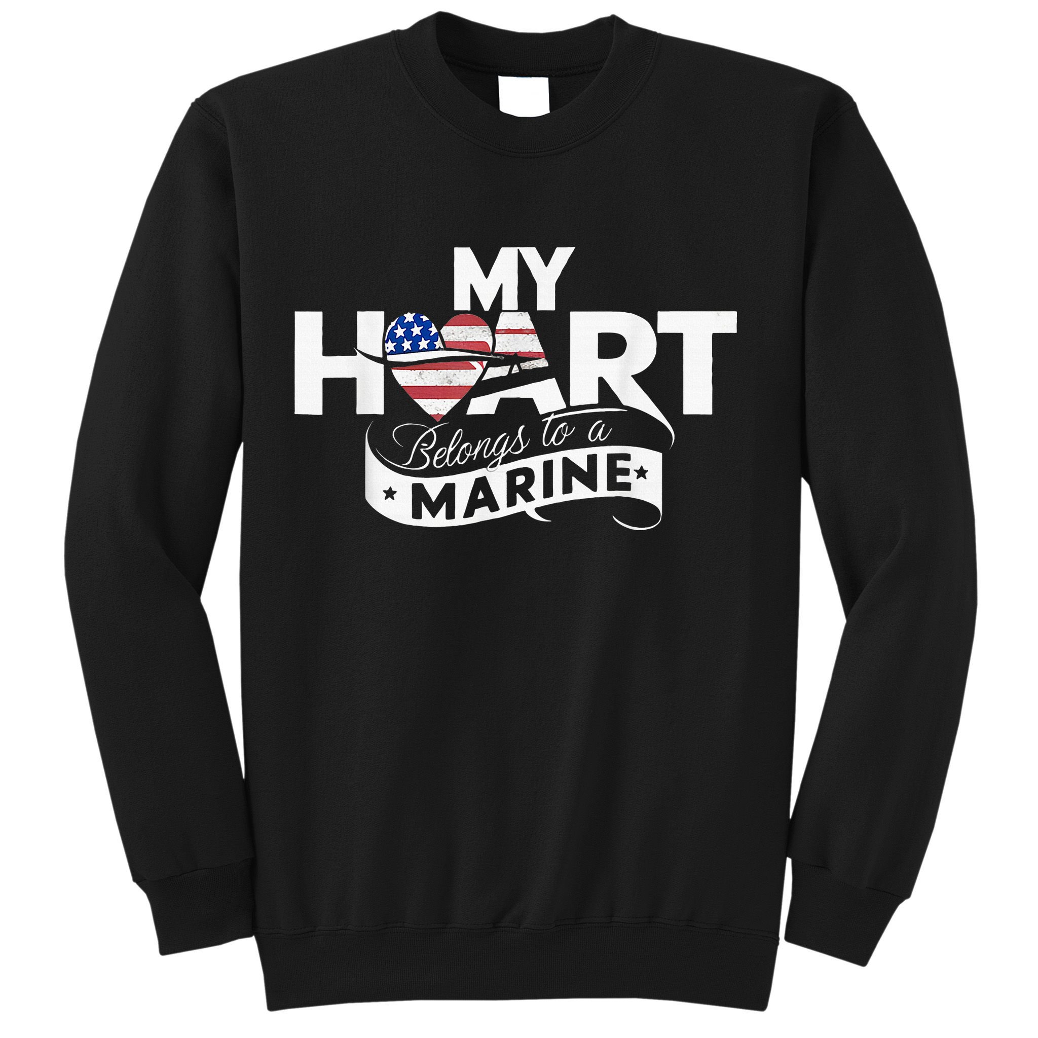 My Heart Belongs To A Marine Sweatshirt