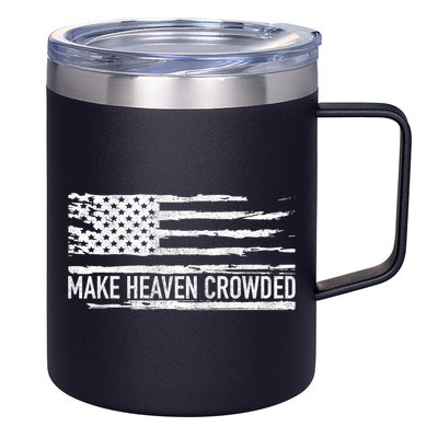 Make Heaven Crowded Faith Spiritual Cute Christian Vintage Cool Gift 12oz Stainless Steel Coffee Mug