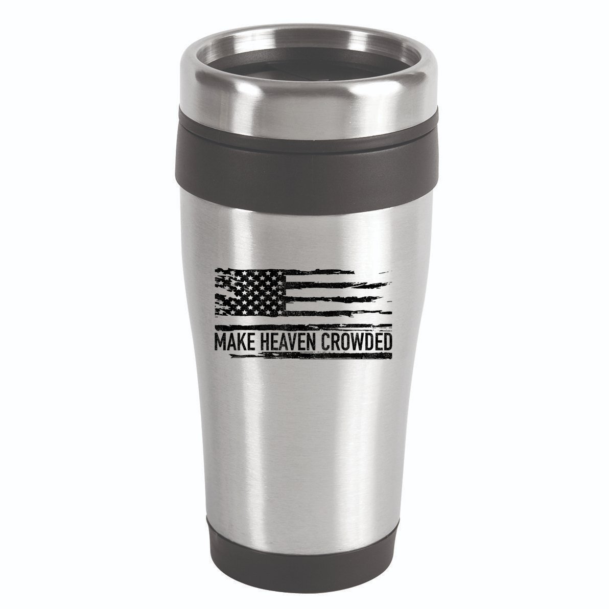 Make Heaven Crowded Faith Spiritual Cute Christian Vintage Cool Gift 16oz Travel Tumbler