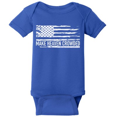 Make Heaven Crowded Faith Spiritual Cute Christian Vintage Cool Gift Baby Bodysuit