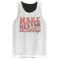 Make Heaven Crowded Christian Wavy Text Jesus Mesh Reversible Basketball Jersey Tank