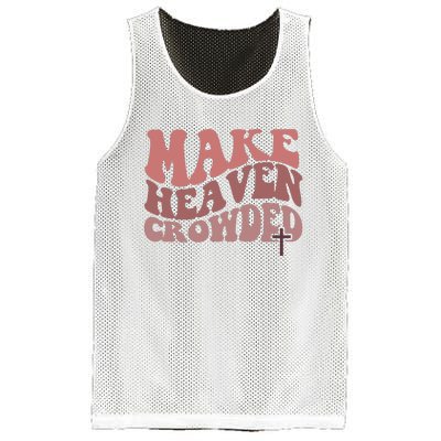 Make Heaven Crowded Christian Wavy Text Jesus Mesh Reversible Basketball Jersey Tank