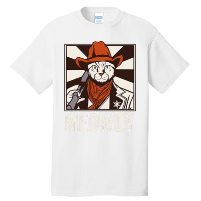 Meowdy Howdy Cat Kitten Country Western Yeehaw Tall T-Shirt