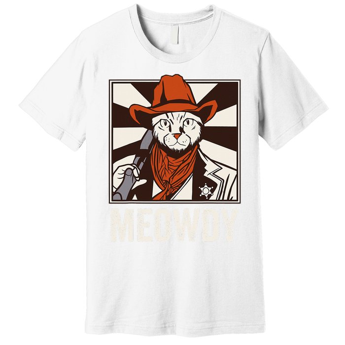 Meowdy Howdy Cat Kitten Country Western Yeehaw Premium T-Shirt