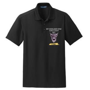 My Highland Cow CanT Fight But I Can Funny Highland Cow Dry Zone Grid Polo