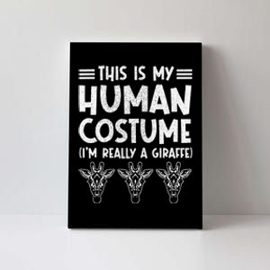 My Human Costume IM Really Giraffe Halloween Canvas