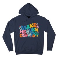 Make Heaven Crowded Bible Verse Aesthetic Colorful Hoodie