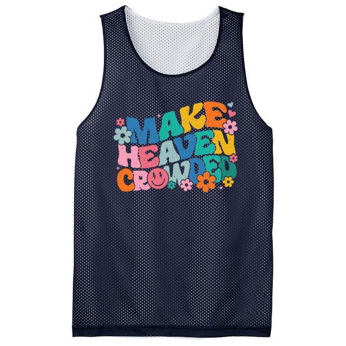 Make Heaven Crowded Bible Verse Aesthetic Colorful Mesh Reversible Basketball Jersey Tank