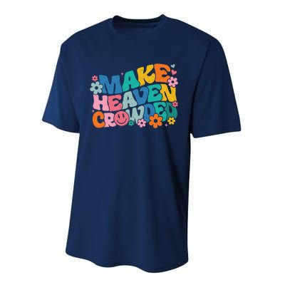 Make Heaven Crowded Bible Verse Aesthetic Colorful Performance Sprint T-Shirt