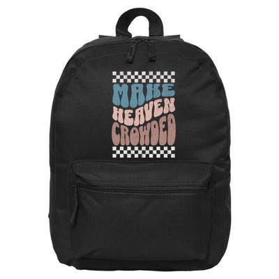 Make Heaven Crowded Retro Christian Design Grunge Faith 16 in Basic Backpack