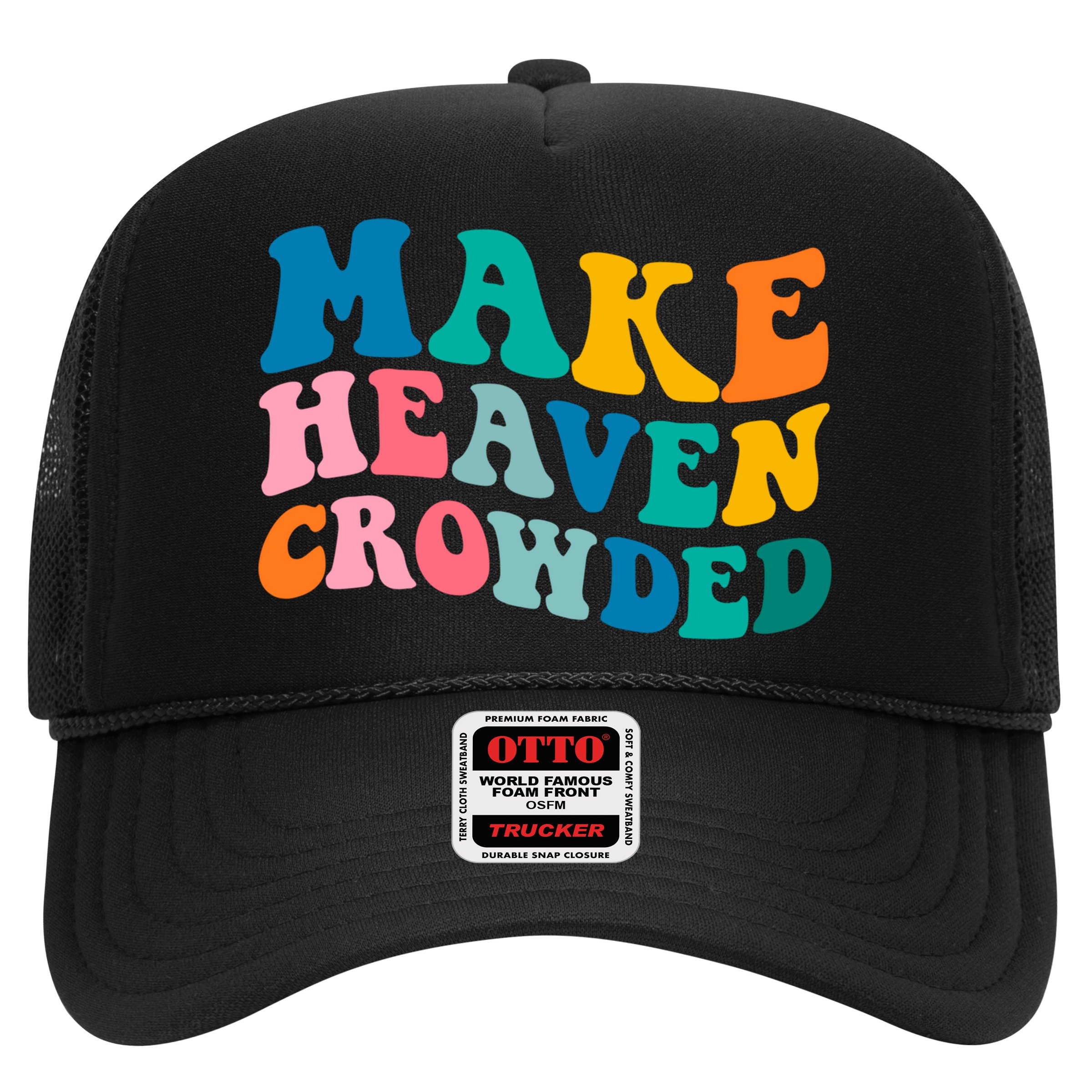 Make Heaven Crowded Bible Verse Gift Hat