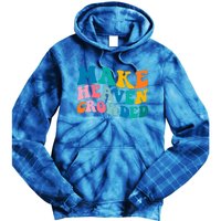 Make Heaven Crowded Bible Verse Gift Tie Dye Hoodie