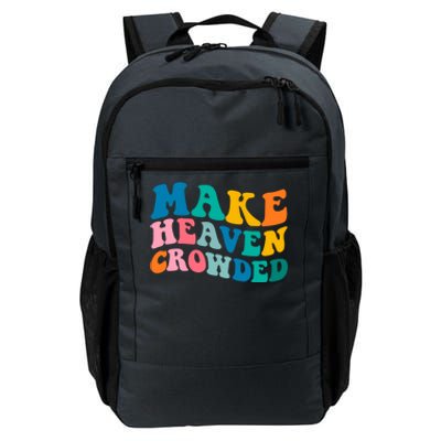 Make Heaven Crowded Bible Verse Gift Daily Commute Backpack