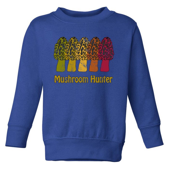 Mushroom Hunter Cute Gift Fun Morel Hunting Distressed Look Gift Toddler Sweatshirt