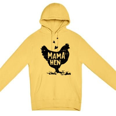 Mama Hen Chicken Funny Farmer Hen Chicken Mama Premium Pullover Hoodie