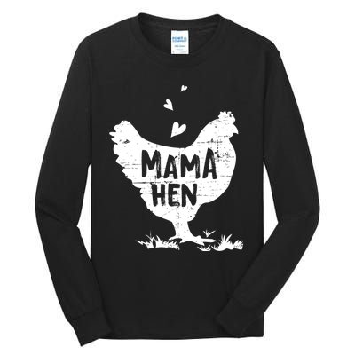 Mama Hen Chicken Funny Farmer Hen Chicken Mama Tall Long Sleeve T-Shirt