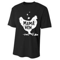 Mama Hen Chicken Funny Farmer Hen Chicken Mama Performance Sprint T-Shirt