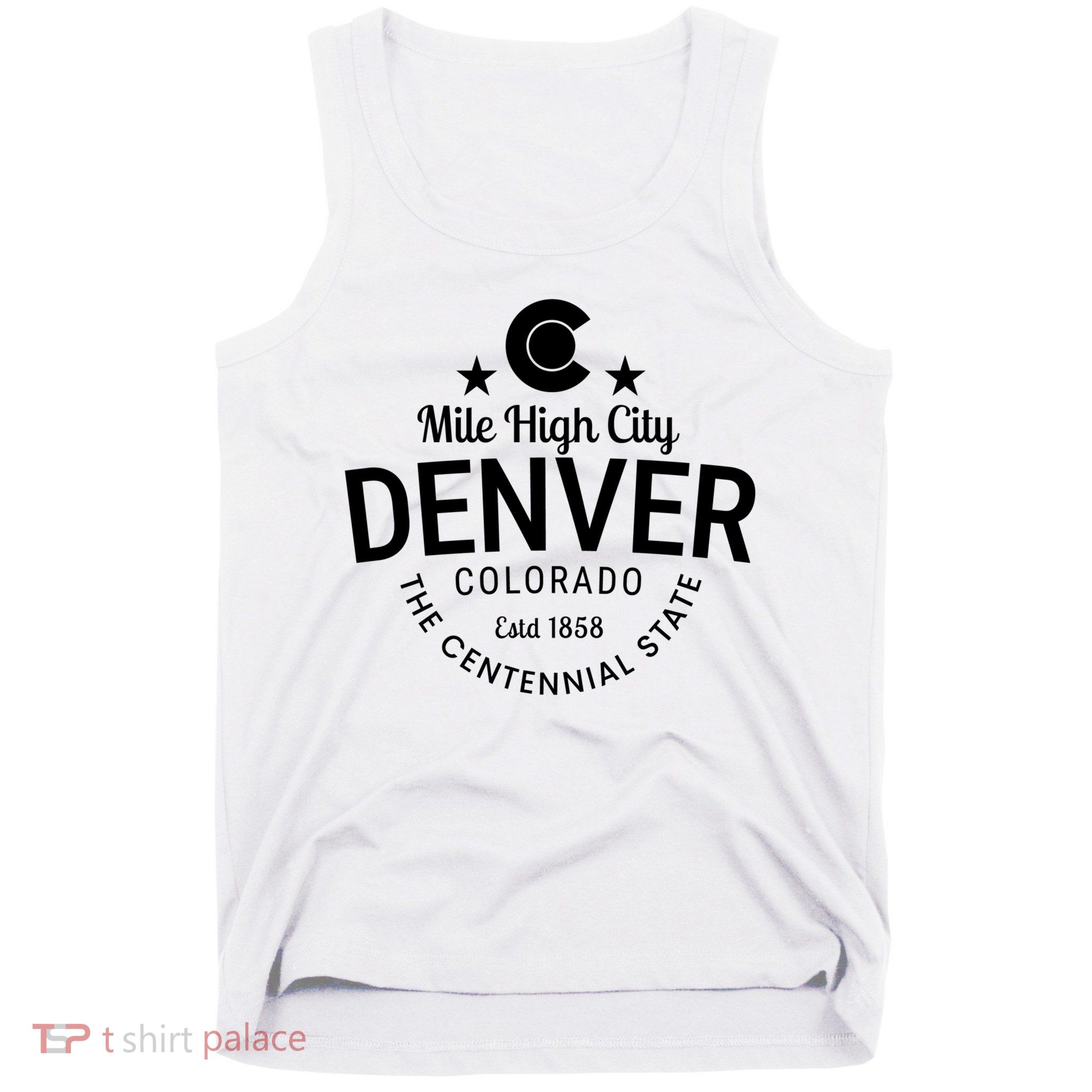 Mile High City Denver Colorado Centennial State Est 1858 Tank Top