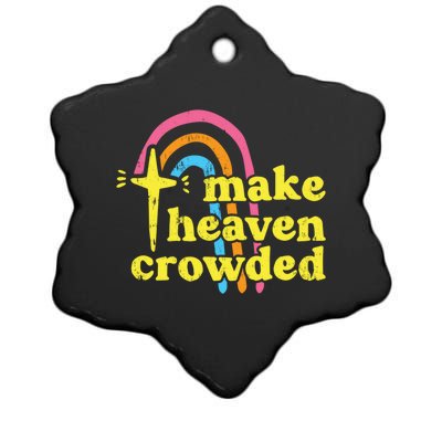 Make Heaven Crowded Cute Christian Missionary Pastor's Wife Meaningful Gift Ceramic Star Ornament