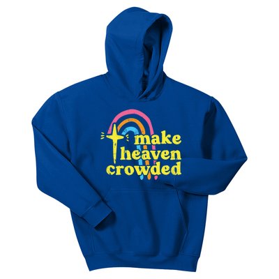 Make Heaven Crowded Cute Christian Missionary Pastor's Wife Meaningful Gift Kids Hoodie