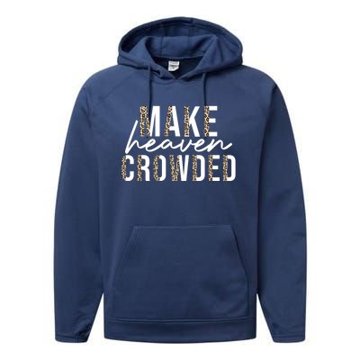 Make Heaven Crowded Jesus Religious Christian Leopard Cute Gift Performance Fleece Hoodie