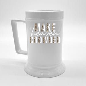 Make Heaven Crowded Jesus Religious Christian Leopard Cute Gift Beer Stein