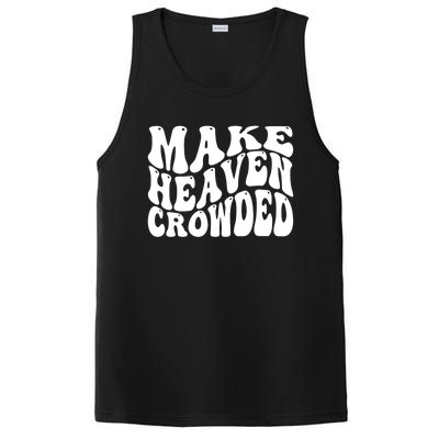 Make Heaven Crowded Gift PosiCharge Competitor Tank