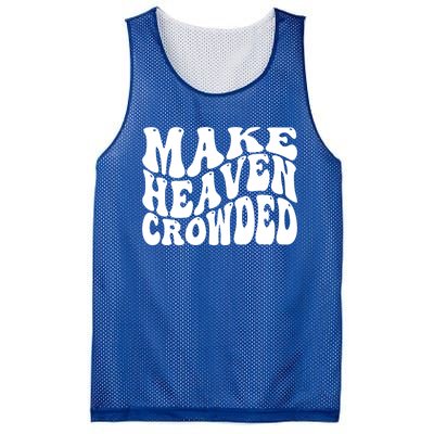 Make Heaven Crowded Gift Mesh Reversible Basketball Jersey Tank