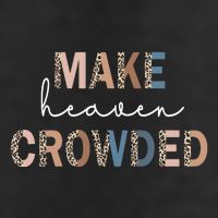 Make Heaven Crowded Christian 15oz Campfire Ceramic Mug