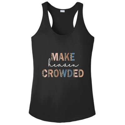 Make Heaven Crowded Christian Ladies PosiCharge Competitor Racerback Tank