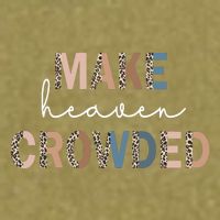 Make Heaven Crowded Christian Garment-Dyed Women's Muscle Tee