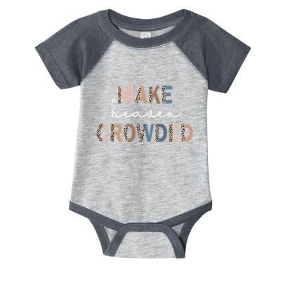 Make Heaven Crowded Christian Infant Baby Jersey Bodysuit