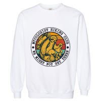 Mycologist Hiking Club We Might Not Get There Sloth Garment-Dyed Sweatshirt