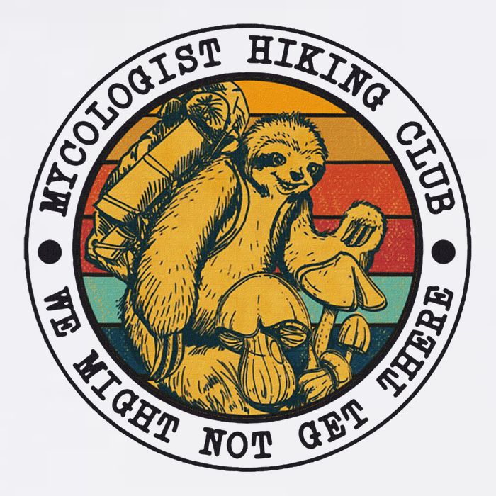 Mycologist Hiking Club We Might Not Get There Sloth Apron