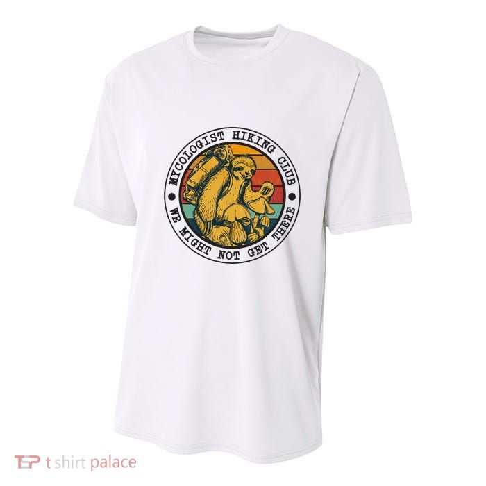 Mycologist Hiking Club We Might Not Get There Sloth Youth Performance Sprint T-Shirt