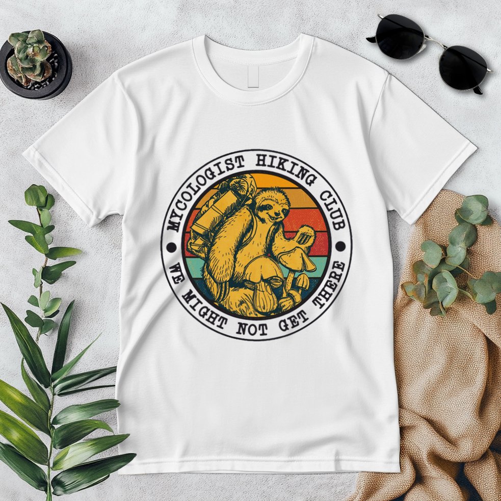 Mycologist Hiking Club We Might Not Get There Sloth Premium T-Shirt