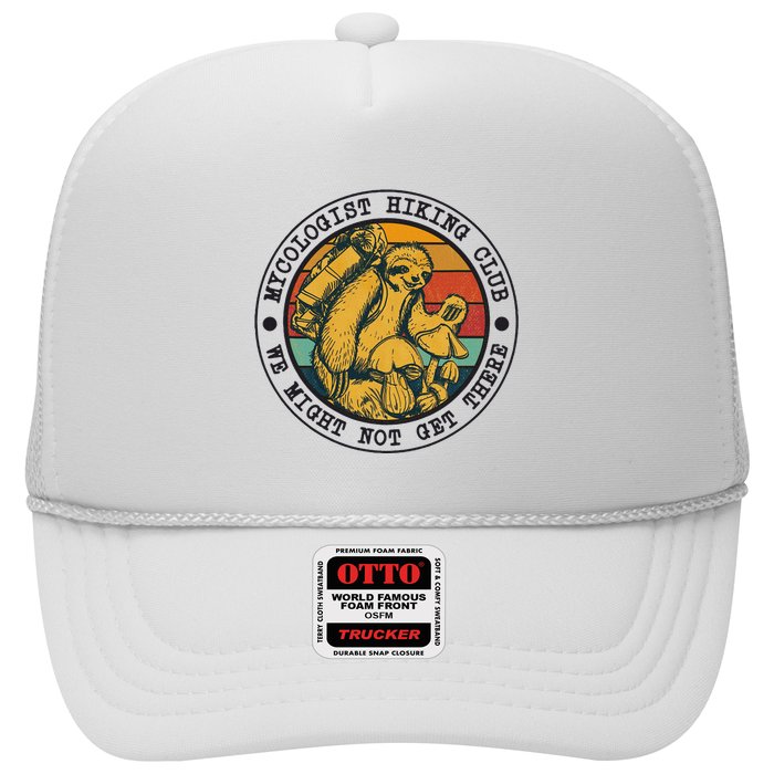 Mycologist Hiking Club We Might Not Get There Sloth Hat