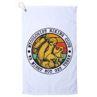 Mycologist Hiking Club We Might Not Get There Sloth Golf Towel