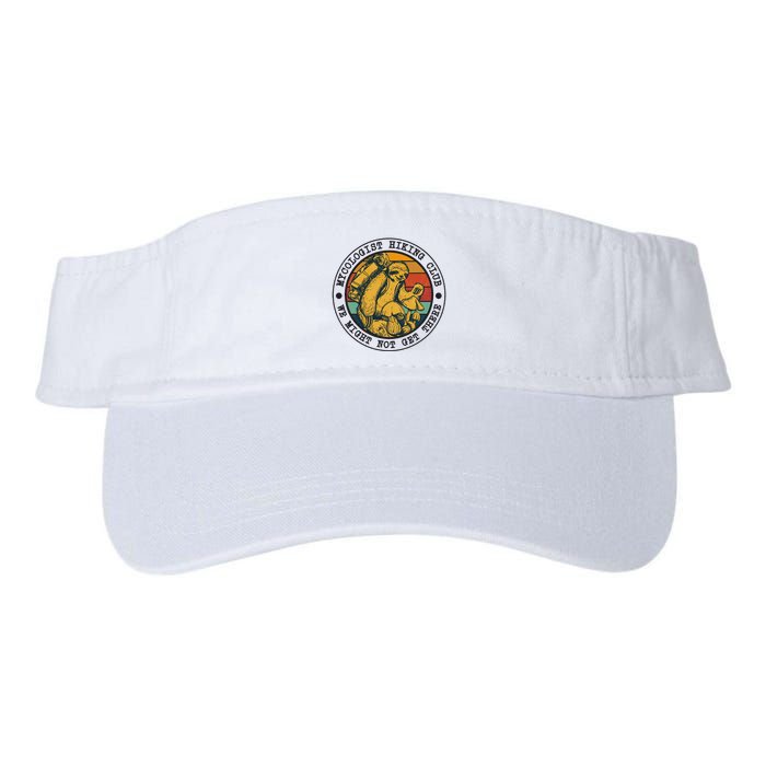 Mycologist Hiking Club We Might Not Get There Sloth Visor