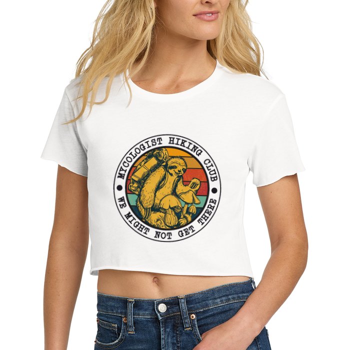 Mycologist Hiking Club We Might Not Get There Sloth Crop Top