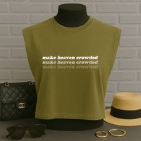 Make Heaven Crowded Garment-Dyed Women's Muscle Tee