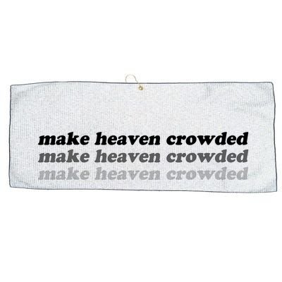 Make Heaven Crowded Large Microfiber Waffle Golf Towel