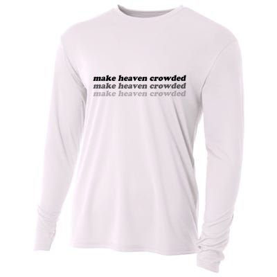 Make Heaven Crowded Cooling Performance Long Sleeve Crew