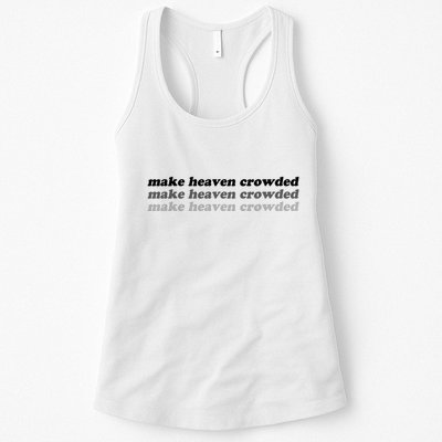 Make Heaven Crowded Womens Tank Top