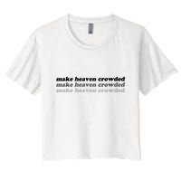 Make Heaven Crowded Crop Top