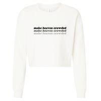 Make Heaven Crowded Cropped Pullover Crew