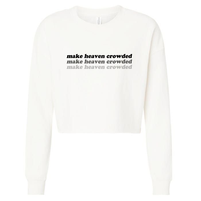 Make Heaven Crowded Cropped Pullover Crew