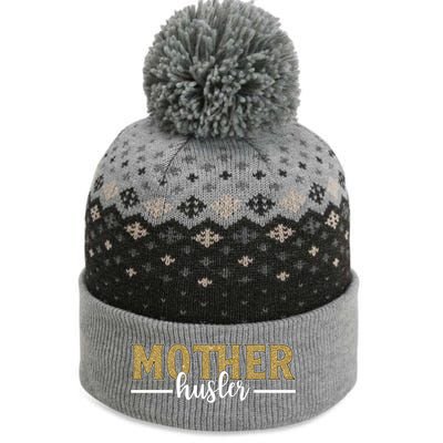 Mother Hustler Ceo Small Business Owner Best Mom Ever Great Gift The Baniff Cuffed Pom Beanie